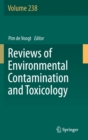 Reviews of Environmental Contamination and Toxicology Volume 238 - Book