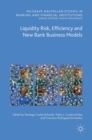 Liquidity Risk, Efficiency and New Bank Business Models - Book