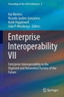 Enterprise Interoperability VII : Enterprise Interoperability in the Digitized and Networked Factory of the Future - Book