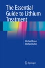 The Essential Guide to Lithium Treatment - eBook