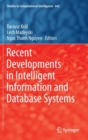 Recent Developments in Intelligent Information and Database Systems - Book