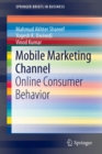 Mobile Marketing Channel : Online Consumer Behavior - Book