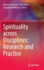 Spirituality across Disciplines: Research and Practice: - Book