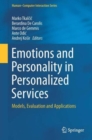 Emotions and Personality in Personalized Services : Models, Evaluation and Applications - Book