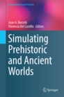 Simulating Prehistoric and Ancient Worlds - eBook