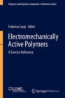 Electromechanically Active Polymers : A Concise Reference - Book