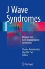 J Wave Syndromes : Brugada and Early Repolarization Syndromes - Book