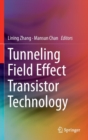 Tunneling Field Effect Transistor Technology - Book