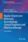 Bipolar Depression: Molecular Neurobiology, Clinical Diagnosis, and Pharmacotherapy - eBook