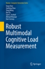 Robust Multimodal Cognitive Load Measurement - eBook