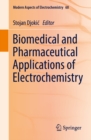 Biomedical and Pharmaceutical Applications of Electrochemistry - eBook