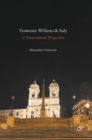 Tennessee Williams and Italy : A Transcultural Perspective - Book