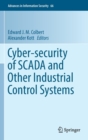 Cyber-security of SCADA and Other Industrial Control Systems - Book