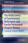 The Rediscovery of Synchronous Reluctance and Ferrite Permanent Magnet Motors : Tutorial Course Notes - Book