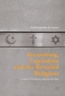 Accounting, Capitalism and the Revealed Religions : A Study of Christianity, Judaism and Islam - Book