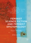 Feminist Science Fiction and Feminist Epistemology : Four Modes - eBook