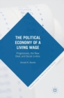 The Political Economy of a Living Wage : Progressives, the New Deal, and Social Justice - Book