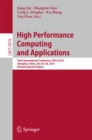High Performance Computing and Applications : Third International Conference, HPCA 2015, Shanghai, China, July 26-30, 2015, Revised Selected Papers - eBook