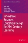 Innovative Business Education Design for 21st Century Learning - eBook