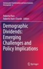 Demographic Dividends: Emerging Challenges and Policy Implications - Book