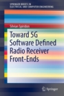 Toward 5G Software Defined Radio Receiver Front-Ends - Book