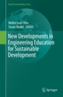 New Developments in Engineering Education for Sustainable Development - eBook