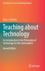 Teaching About Technology : An Introduction to the Philosophy of Technology for Non-Philosophers - Book