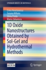 1D Oxide Nanostructures Obtained by Sol-Gel and Hydrothermal Methods - Book