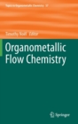 Organometallic Flow Chemistry - Book