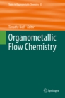 Organometallic Flow Chemistry - eBook