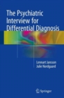 The Psychiatric Interview for Differential Diagnosis - Book