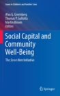 Social Capital and Community Well-Being : The Serve Here Initiative - Book