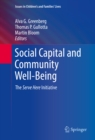 Social Capital and Community Well-Being : The Serve Here Initiative - eBook