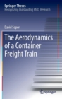 The Aerodynamics of a Container Freight Train - Book