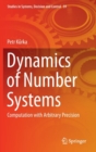 Dynamics of Number Systems : Computation with Arbitrary Precision - Book