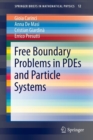 Free Boundary Problems in PDEs and Particle Systems - Book