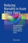 Reducing Mortality in Acute Kidney Injury - Book
