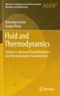 Fluid and Thermodynamics : Volume 2: Advanced Fluid Mechanics and Thermodynamic Fundamentals - Book
