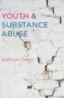 Youth and Substance Abuse - Book