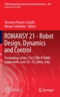 Romansy 21 - Robot Design, Dynamics and Control : Proceedings of the 21st CISM-IFToMM Symposium, June 20-23, Udine, Italy - Book