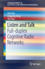 Listen and Talk : Full-duplex Cognitive Radio Networks - Book