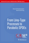 From Levy-Type Processes to Parabolic SPDEs - Book
