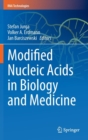 Modified Nucleic Acids in Biology and Medicine - Book