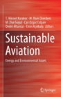 Sustainable Aviation : Energy and Environmental Issues - Book