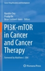 PI3K-mTOR in Cancer and Cancer Therapy - Book
