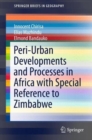 Peri-Urban Developments and Processes in Africa with Special Reference to Zimbabwe - Book