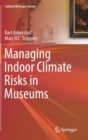 Managing Indoor Climate Risks in Museums - Book