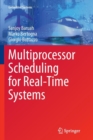 Multiprocessor Scheduling for Real-Time Systems - Book