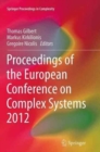 Proceedings of the European Conference on Complex Systems 2012 - Book
