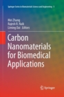 Carbon Nanomaterials for Biomedical Applications - Book